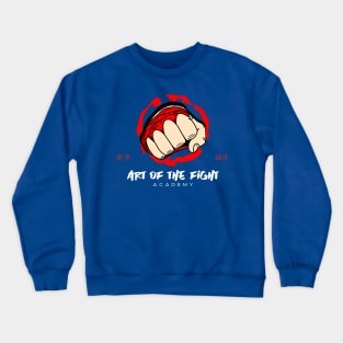 ART OF THE FIGHT! Crewneck Sweatshirt